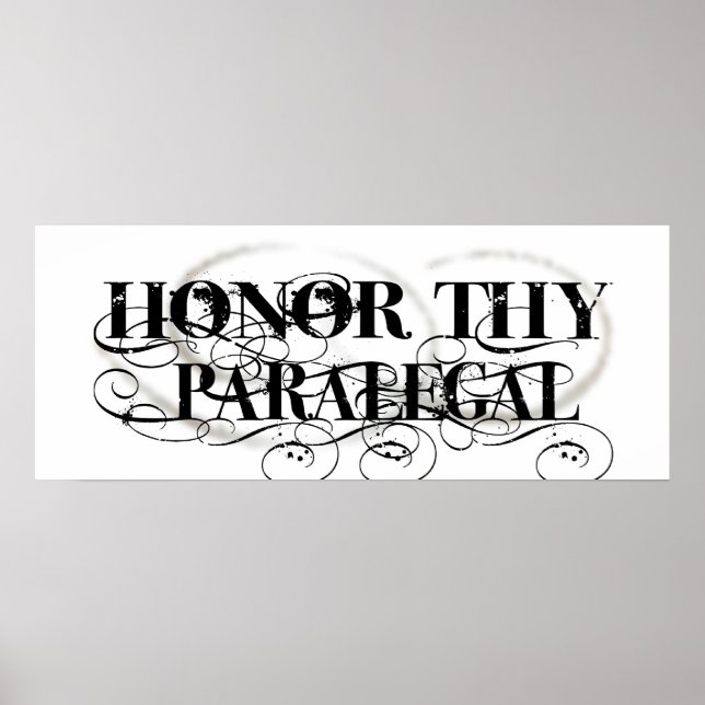 Honor Thy Paralegal Poster (Front)