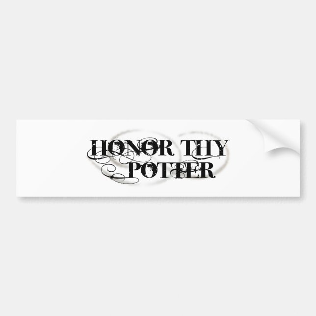 Honor Thy Potter Bumper Sticker (Front)