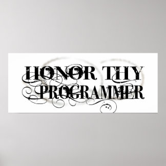 Honor Thy Programmer Poster