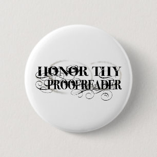 Honor Thy Proofreader Button