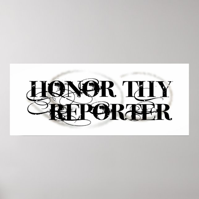 Honor Thy Reporter Poster (Front)