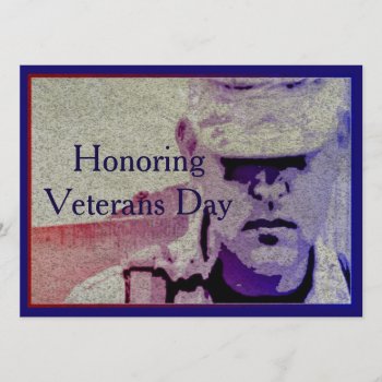 Honor Veterans Day 7.5" X 5.5 Invitation Card by ForEverProud at Zazzle