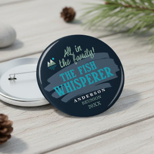 Honorary Family Characters Fish Whisperer ID1317 Button