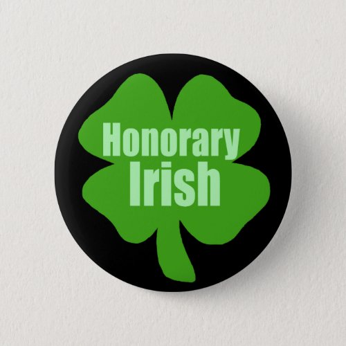 Honorary Irish Pinback Button