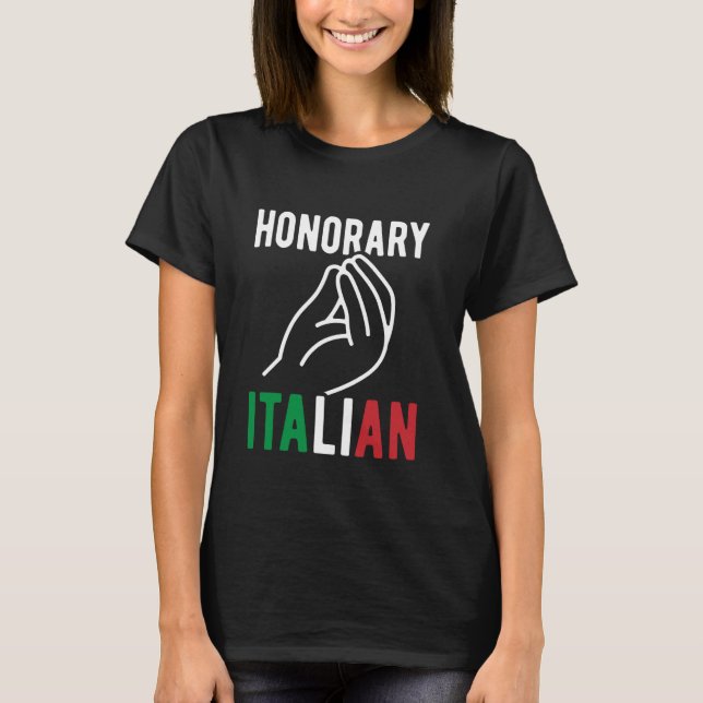 Honorary Italian Hand Funny Wedding Italian By Mar T-Shirt (Front)