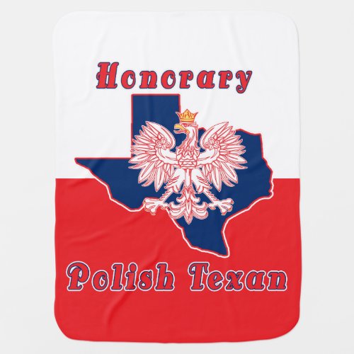 Honorary Polish Texan Baby Blanket