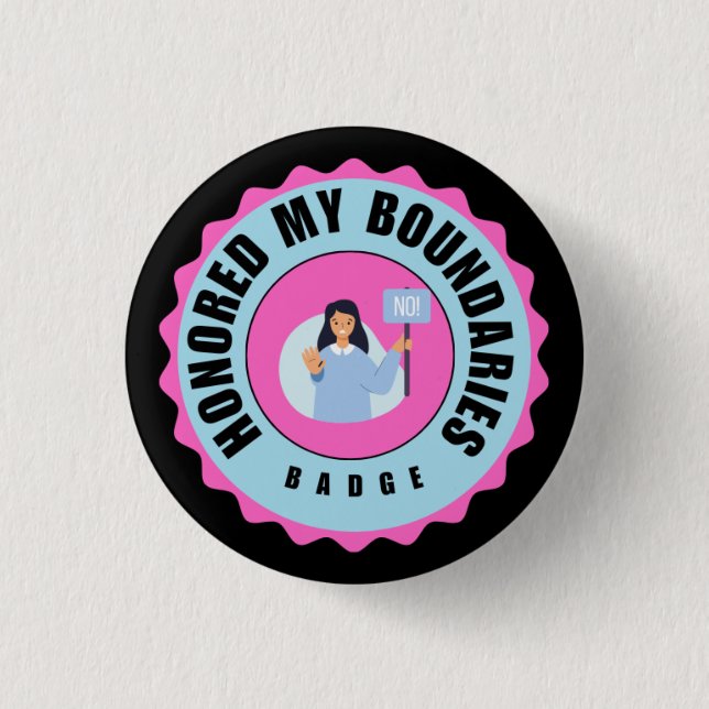 Honored My Boundaries Badge Button (Front)