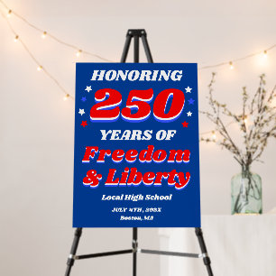 Honoring 250 Years of Freedom Custom Welcome Foam Board