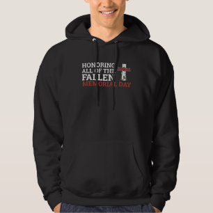 Honoring all of the fallen Memorial Day Proud Vete Hoodie