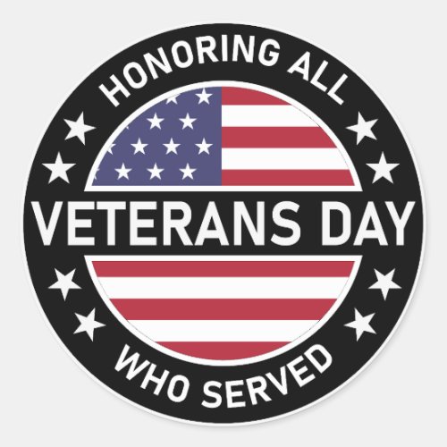 Honoring All Veterans Day Classic Round Sticker
