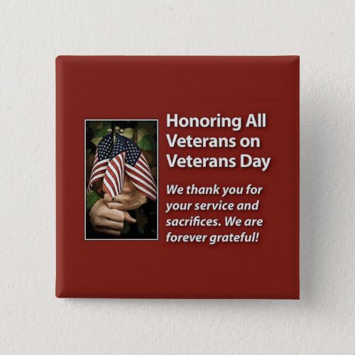 Honoring All Veterans Veterans Day Button