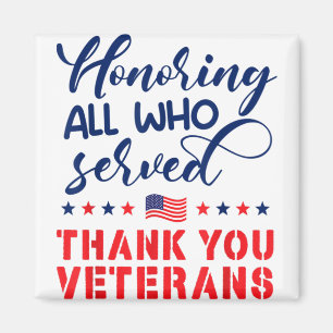 Honoring All Who Served Military Flag Thank You Ve Magnet