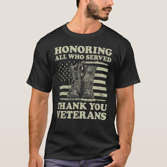 Honoring All Who Served Thank You American Flag Ve T-Shirt (Front)