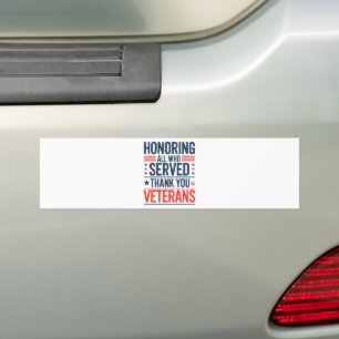 Honoring All Who Served Thank You Veterans Day Bumper Sticker