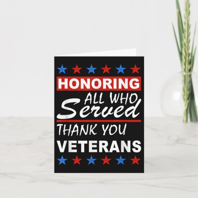 Honoring All Who Served, Thank You Veterans Day  Card (Front)
