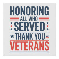 Honoring All Who Served Thank You Veterans Day