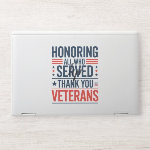 Honoring All Who Served Thank You Veterans Day HP Laptop Skin Honoring All Who Served Thank You Veterans Day HP Laptop Skin