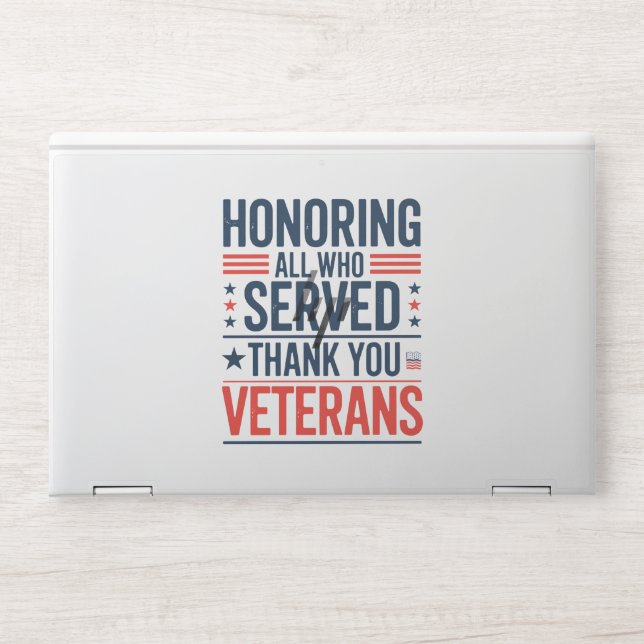 Honoring All Who Served Thank You Veterans Day  HP Laptop Skin (Front)