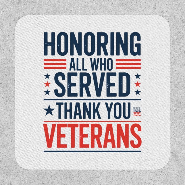 Honoring All Who Served Thank You Veterans Day  Patch (Front)