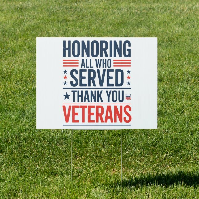 Honoring All Who Served Thank You Veterans Day  Sign (Insitu)