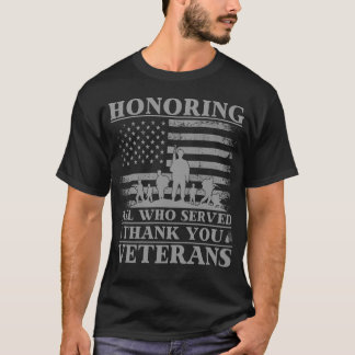 Honoring All Who Served Thank You Veterans Day T-Shirt
