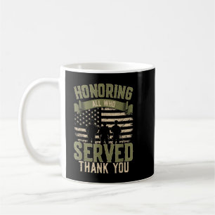 Honoring All Who Served Thank You Veterans Day US Coffee Mug