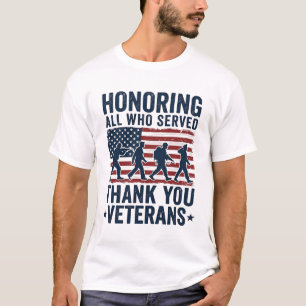 Honoring All Who Served Thank You Veterans Shirt_1 T-Shirt