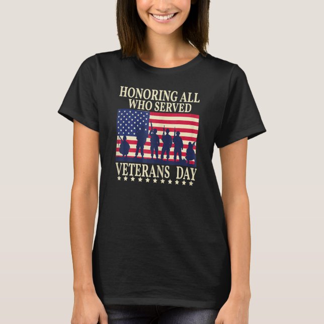 Honoring All who served veterans Day America Flag  T-Shirt (Front)