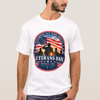 Honoring All Who Served Veterans Day Patriotic T-Shirt