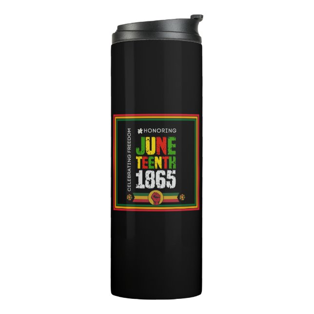 Honoring Juneteenth 1865-Celebrating Freedom Thermal Tumbler (Rotated Left)