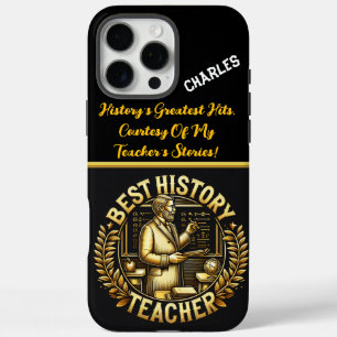 Honoring Our Best History Teacher iPhone 16 Pro Max Case