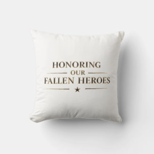 Honoring our fallen heroes / Cojín Throw Pillow