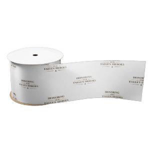Honoring Our Fallen Heroes / Gift Ribbon
