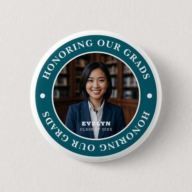 Honoring Our GRADS 20XX | Graduation Photo Button (Front)