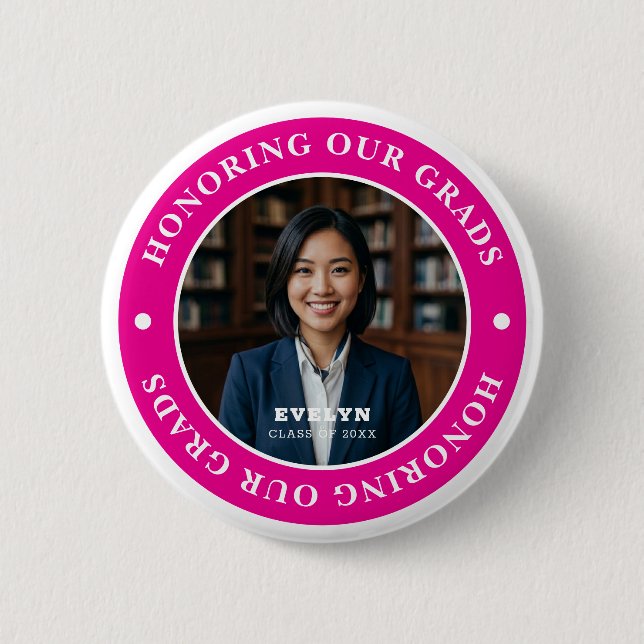 Honoring Our GRADS 20XX | Graduation Photo Button (Front)