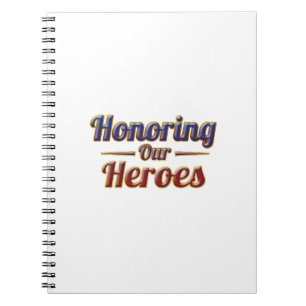  Honoring Our Heroes / Cuaderno Notebook