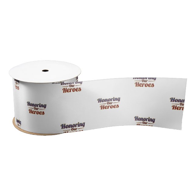 Honoring Our Heroes / Gift Ribbon (Spool)
