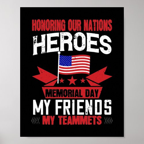 Honoring Our NationS Heroes On Memorial Day Poster