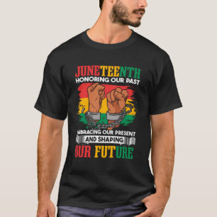 Honoring Our Past July 4Th 1865 Junenth T-Shirt
