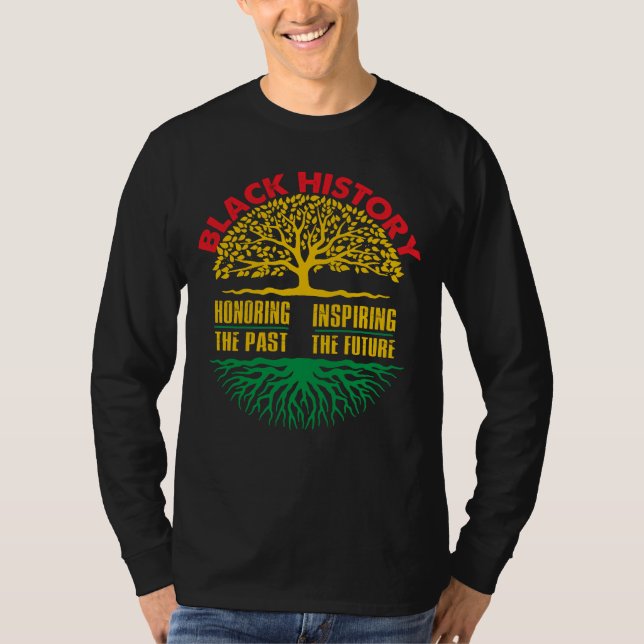 Honoring Past Inspiring Black History Month T-Shirt (Front)