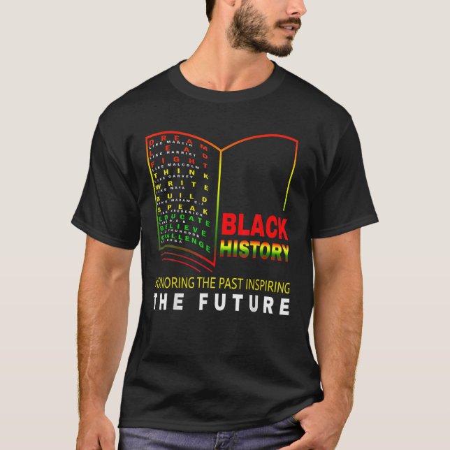 Honoring Past Inspiring Future - African Black His T-Shirt (Front)