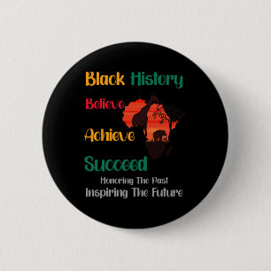 Honoring Past Inspiring Future Black History Month Button