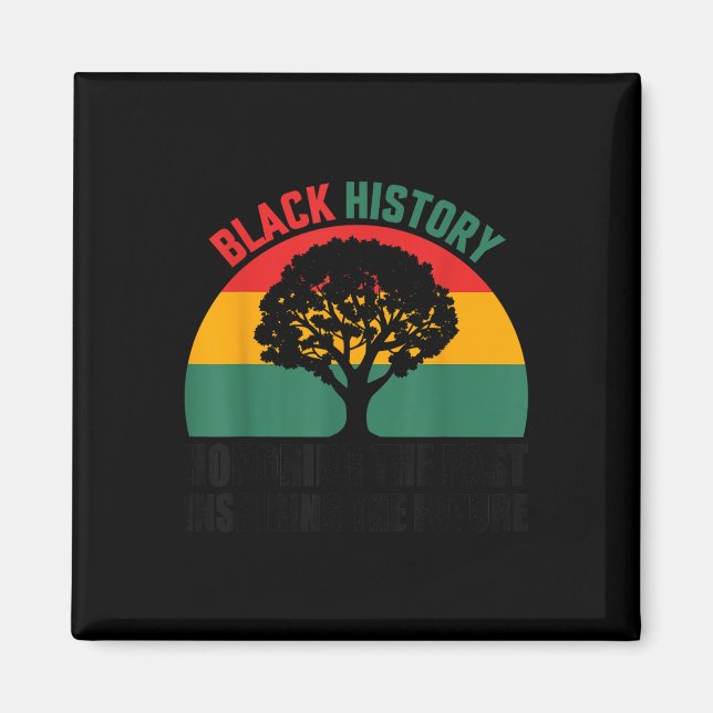 Honoring Past Inspiring Future Black History Month Magnet (Front)