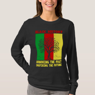 Honoring Past Inspiring Future Black History Month T-Shirt