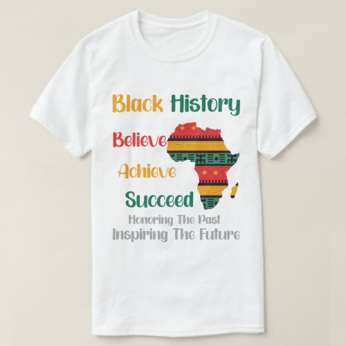 Honoring Past Inspiring Future Black History Month T_Shirt