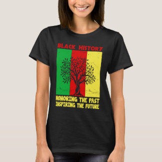 Honoring Past Inspiring Future Black History Month T-Shirt