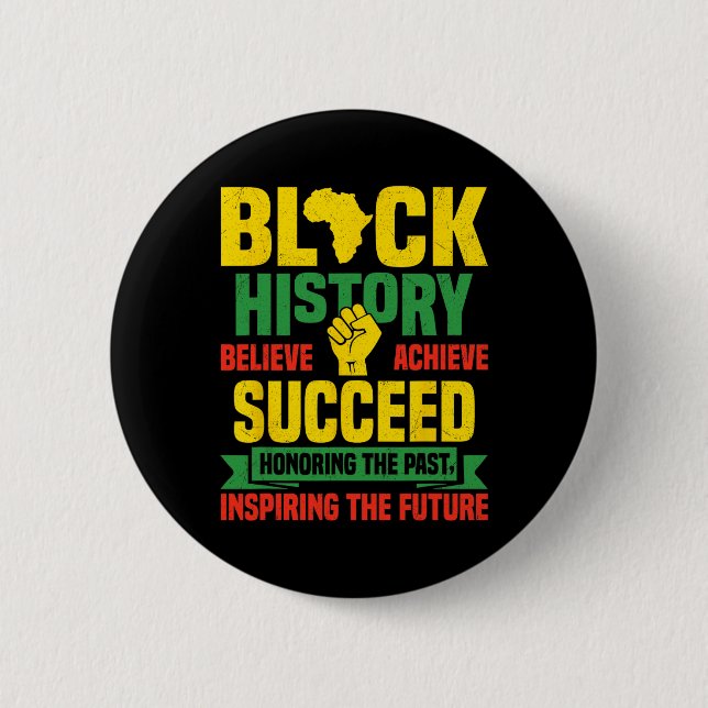 Honoring Past Inspiring Future Men Women Black His Button (Front)