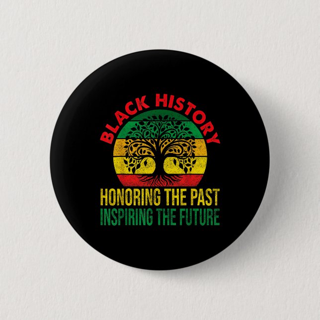 Honoring Past Inspiring Future Women Black History Button (Front)