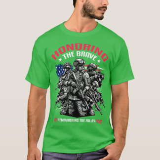 Honoring the Brave Remembering the Fallen T-Shirt