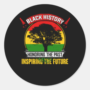 Honoring The Past Inspiring Future Black History Classic Round Sticker